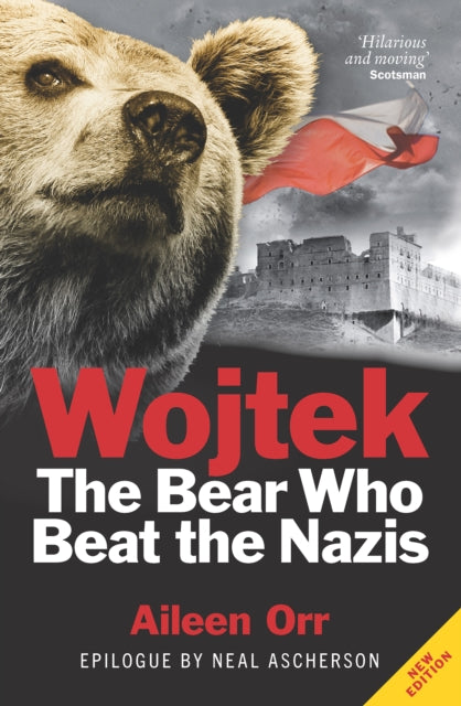 Wojtek: The Bear Who Beat the Nazis (ISBN: 9781843410652)