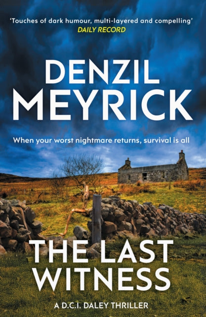 The Last Witness : A D.C.I. Daley Thriller (ISBN: 9781846972881)