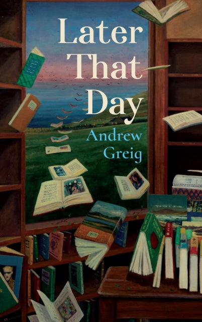 Later That Day (ISBN: 9781846975189)
