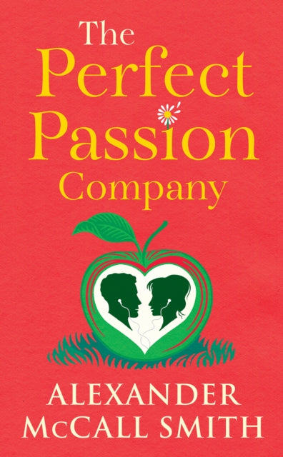 The Perfect Passion Company : A Perfect Passion Company Novel (#1) (ISBN: 9781846976902)