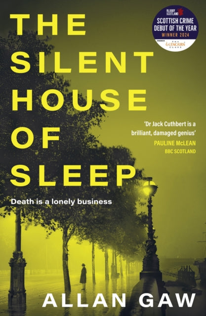 The Silent House of Sleep : The First Dr Jack Cuthbert Mystery (ISBN: 9781846977206)