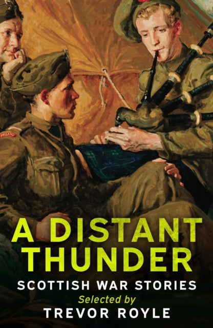 A Distant Thunder : Scottish War Stories (ISBN: 9781846977220)