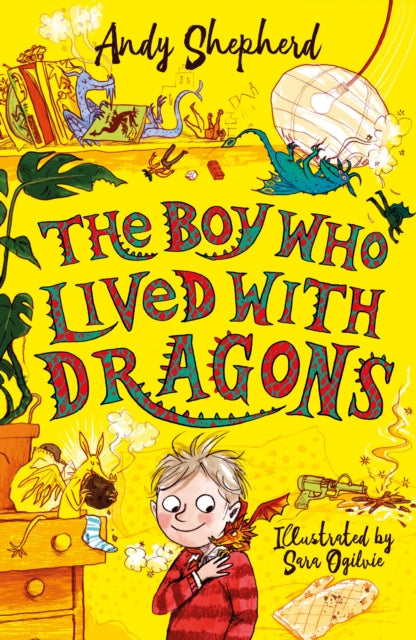 The Boy Who Lived with Dragons (The Boy Who Grew Dragons 2) (ISBN: 9781848126800)