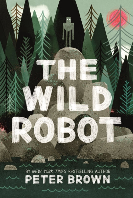 The Wild Robot : Now a major DreamWorks animation! (ISBN: 9781848127272)