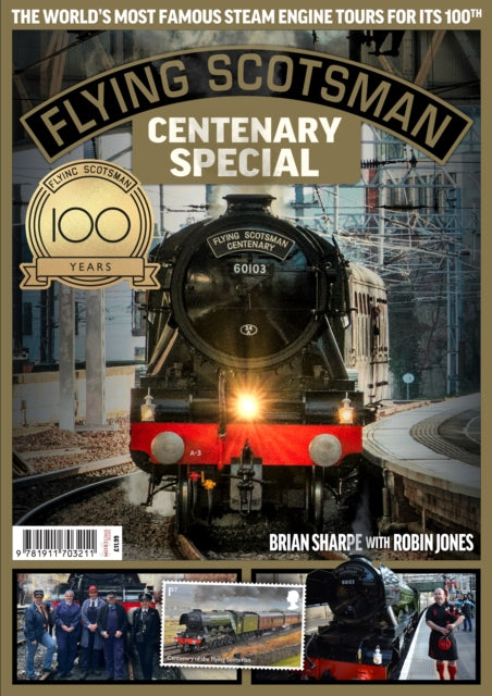 Flying Scotsman - 100th Anniversary (ISBN: 9781911703211)