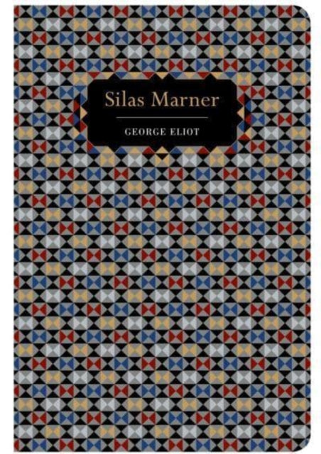 Silas Marner (ISBN: 9781914602023)