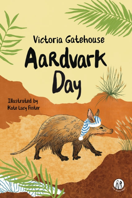 Aardvark Day (ISBN: 9781915628572)