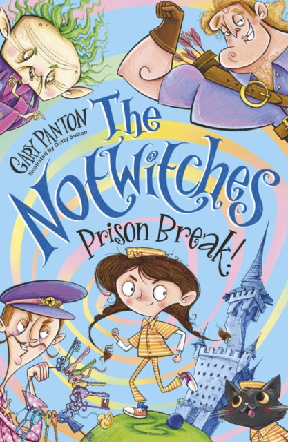 The Notwitches: Prison Break (ISBN: 9781915947581)