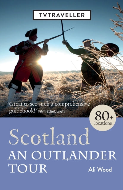 Scotland an Outlander Tour (ISBN: 9781916263123)