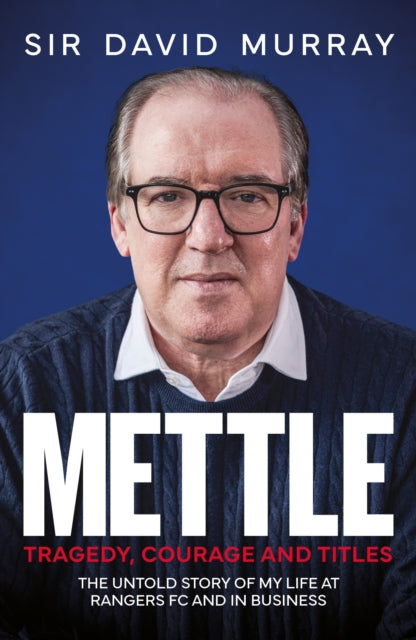 Mettle : Tragedy, Courage and Titles (ISBN: 9781916811263)