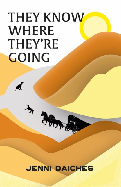 They Know Where They're Going (ISBN: 9781917881050)