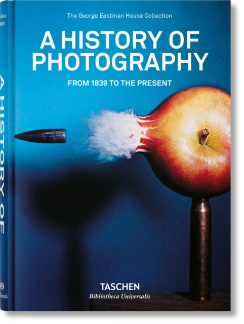 A History of Photography. From 1839 to the Present (ISBN: 9783836540995)