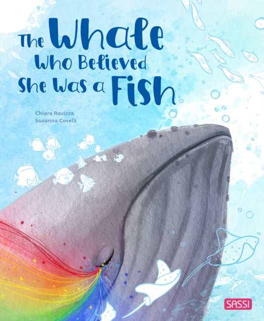 The Whale Who Believed She Was a Fish (ISBN: 9788830311497)