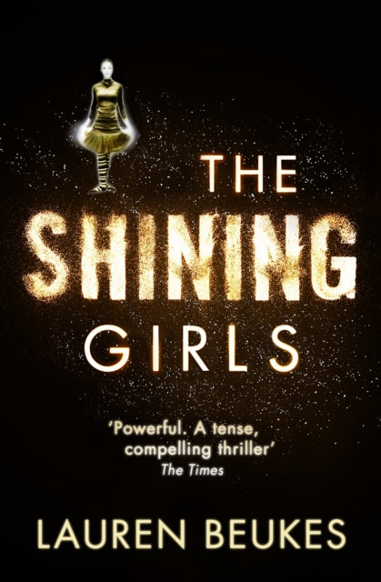 The Shining Girls (ISBN: 9780007464586)