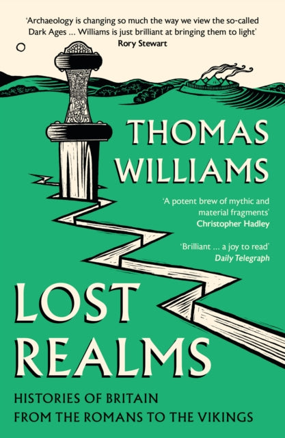 Lost Realms : Histories of Britain from the Romans to the Vikings (ISBN: 9780008171988)