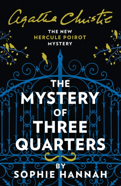 The Mystery of Three Quarters : The New Hercule Poirot Mystery (ISBN: 9780008264482)
