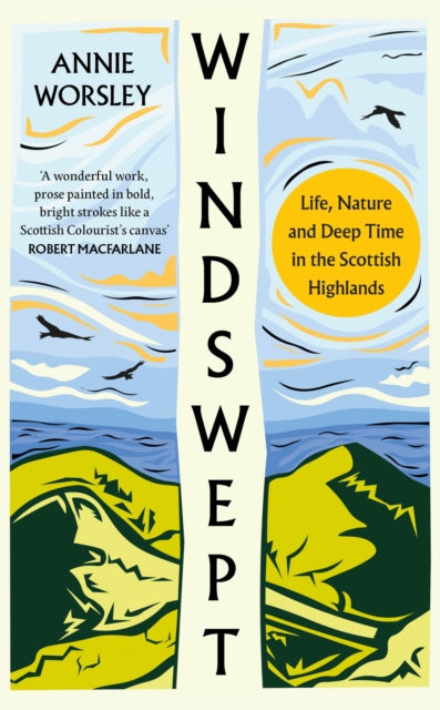 Windswept : Life, Nature and Deep Time in the Scottish Highlands (ISBN: 9780008278373)