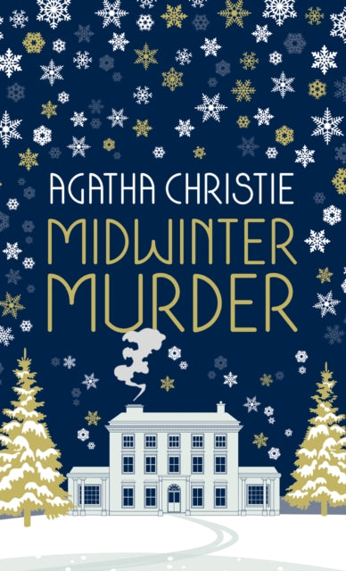 MIDWINTER MURDER: Fireside Mysteries from the Queen of Crime (ISBN: 9780008328962)