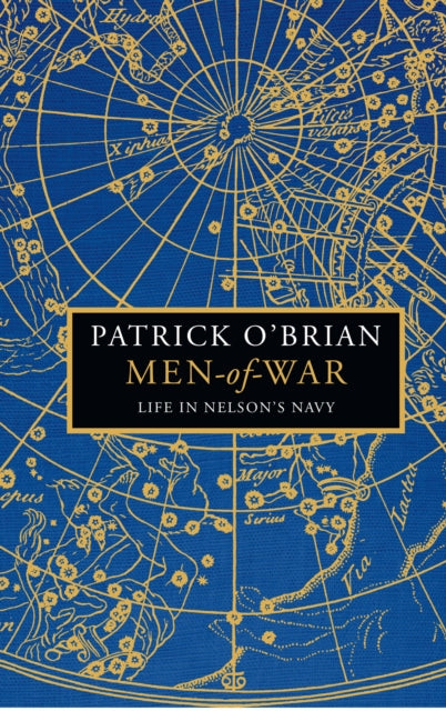 Men-of-War : Life in Nelson’s Navy (ISBN: 9780008355999)