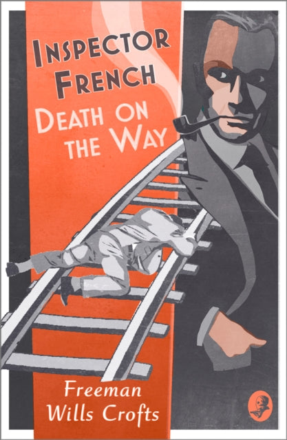 Inspector French: Death on the Way : Book 8 (ISBN: 9780008393182)