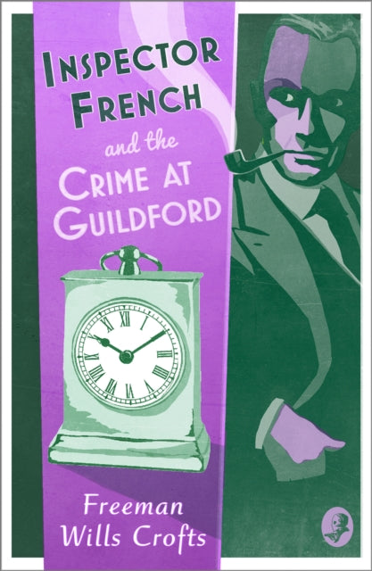 Inspector French and the Crime at Guildford : Book 10 (ISBN: 9780008393243)