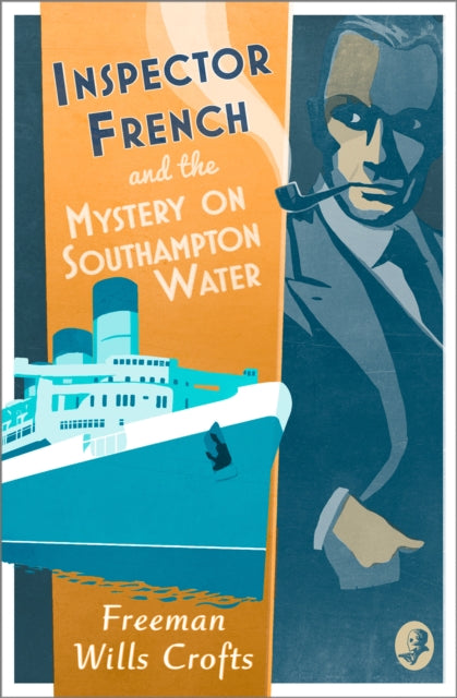 Inspector French and the Mystery on Southampton Water : Book 9 (ISBN: 9780008393274)