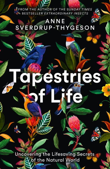 Tapestries of Life : Uncovering the Lifesaving Secrets of the Natural World (ISBN: 9780008402754)