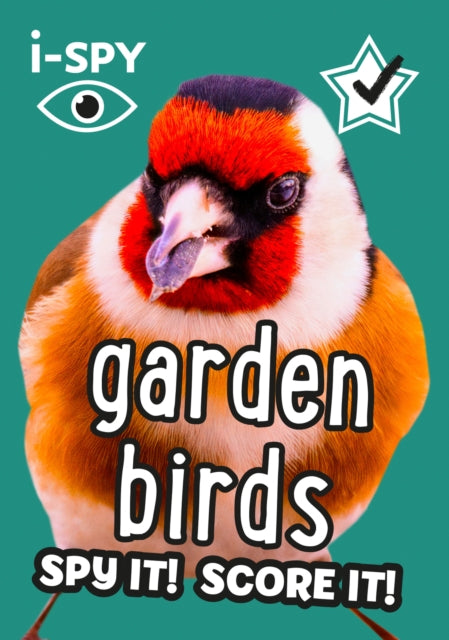 i-SPY Garden Birds : Spy it! Score it! (ISBN: 9780008431716)