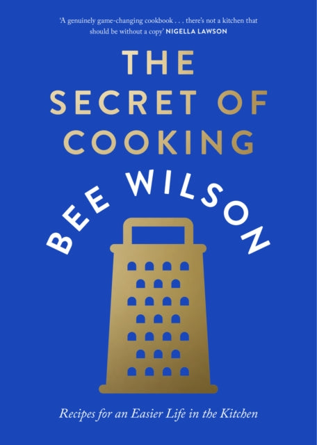 The Secret of Cooking : Recipes for an Easier Life in the Kitchen (ISBN: 9780008446451)