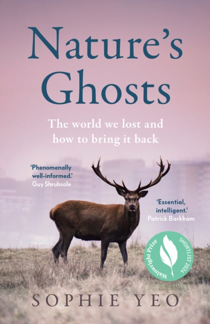 Nature’s Ghosts : The World We Lost and How to Bring it Back (ISBN: 9780008474126)