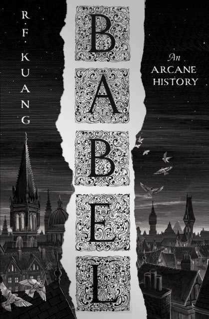 Babel : Or the Necessity of Violence: an Arcane History of the Oxford Translators’ Revolution (ISBN: 9780008501815)