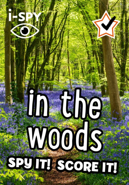 i-SPY in the Woods : Spy it! Score it! (ISBN: 9780008529857)