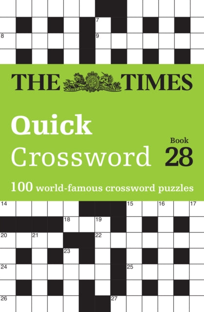 The Times Quick Crossword Book 28 : 100 General Knowledge Puzzles (ISBN: 9780008618025)