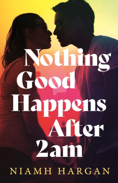 Nothing Good Happens After 2AM (ISBN: 9780008700584)