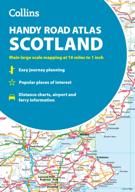 Collins Handy Road Atlas Scotland : Clear and Detailed Map of Scotland in a Handy Size (ISBN: 9780008725518)