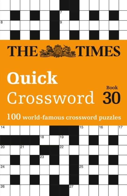 The Times Quick Crossword Book 30 : 100 General Knowledge Puzzles (ISBN: 9780008748821)