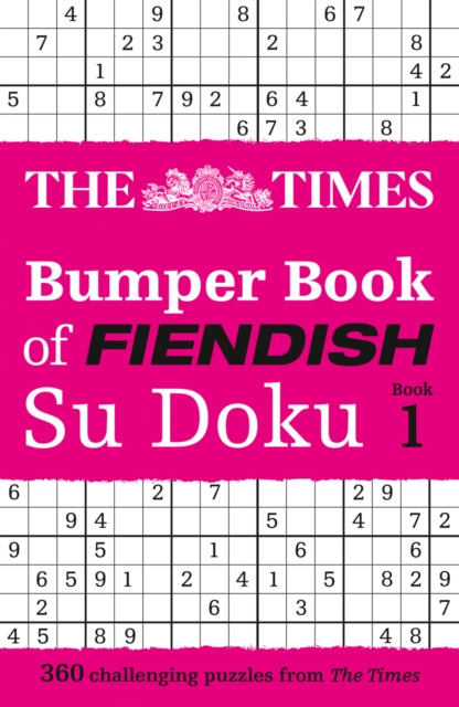 The Times Bumper Book of Fiendish Su Doku book 1 : 360 Challenging Su Doku Puzzles (ISBN: 9780008749132)