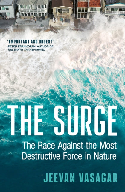 The Surge : The Race Against the Most Destructive Force in Nature (ISBN: 9780008766450)