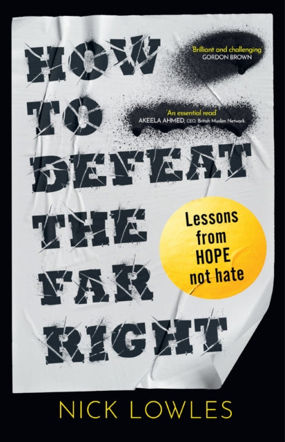 How to Defeat the Far Right : Lessons from Hope Not Hate (ISBN: 9780008773007)