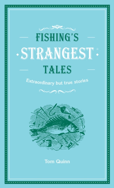 Fishing's Strangest Tales (ISBN: 9780008787042)