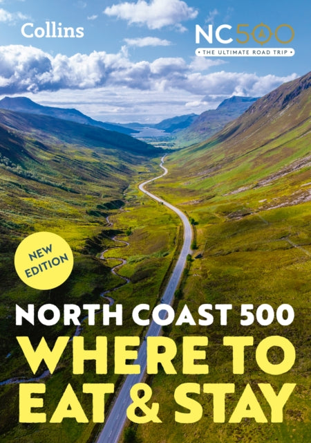 North Coast 500 : Where to Eat and Stay Official Guide (ISBN: 9780008789732)