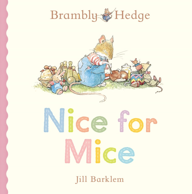 Brambly Hedge: Nice for Mice (ISBN: 9780008794682)