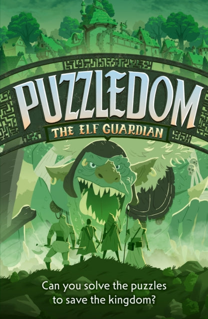 The Elf Guardian : Can You Save the Kingdom in This Exciting Fantasy Puzzle Book? (ISBN: 9780008829667)