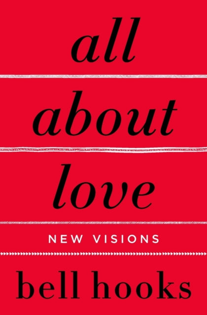 All About Love : New Visions (ISBN: 9780060959470)