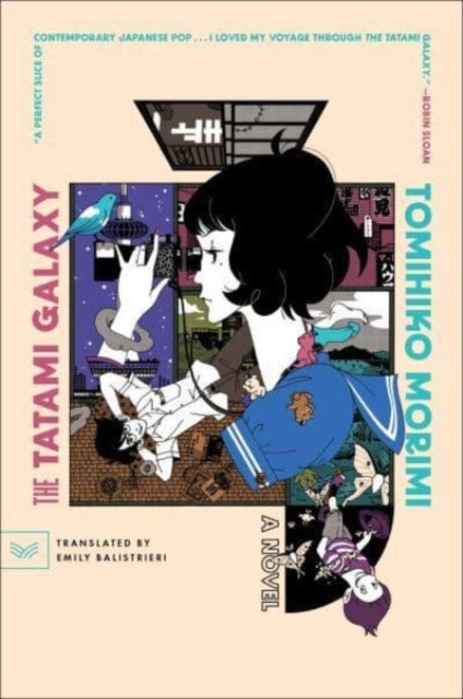 The Tatami Galaxy : A Novel (ISBN: 9780063158450)