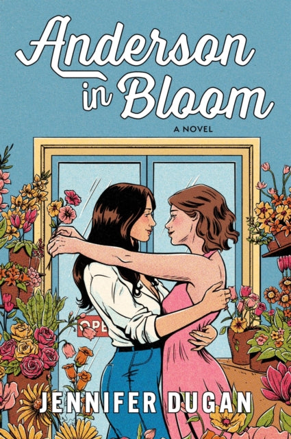 Anderson in Bloom : A Novel (ISBN: 9780063420311)