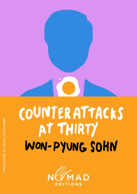 Counterattacks at Thirty (Nomad Edition) : A Novel (ISBN: 9780063478565)