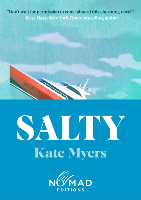 Salty (Nomad Edition) : A Novel (ISBN: 9780063509498)