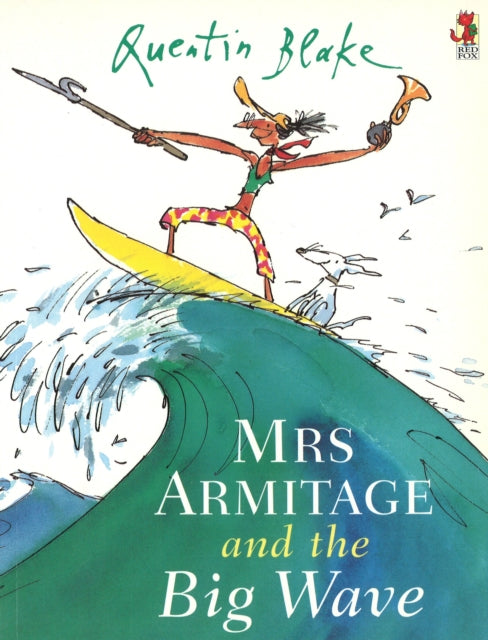 Mrs Armitage And The Big Wave (ISBN: 9780099210221)