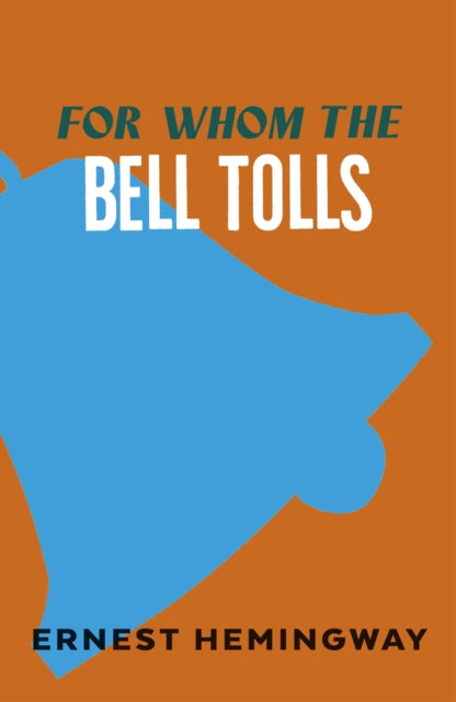 For Whom the Bell Tolls (ISBN: 9780099289821)